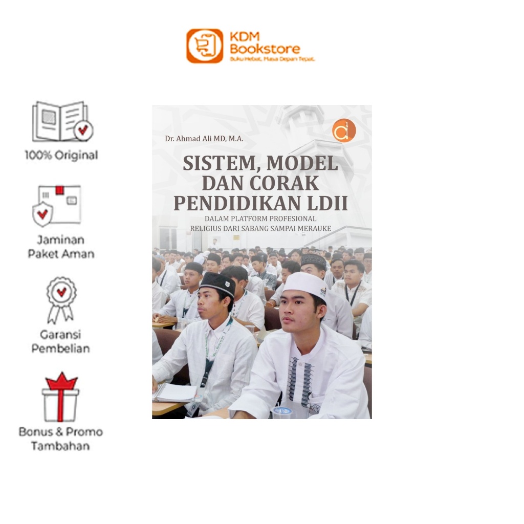 Buku Sistem, Model dan Corak Pendidikan LDII di Indonesia dalam Platform Profesional Religius Dari S