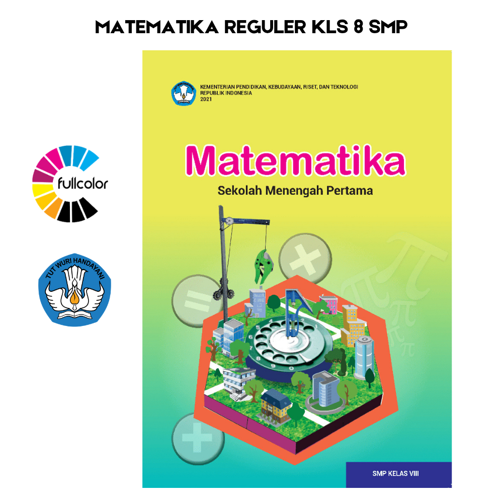 Buku Siswa MATEMATIKA KELAS 8 SMP Kurikulum Merdeka Matematika Kelas 8 SMP