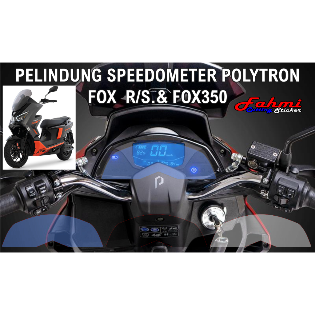 Stiker Speedo FOX R/S, FOX 350 Sticker Pelindung Speedometer Motor Listrik Polytron Fox R/S