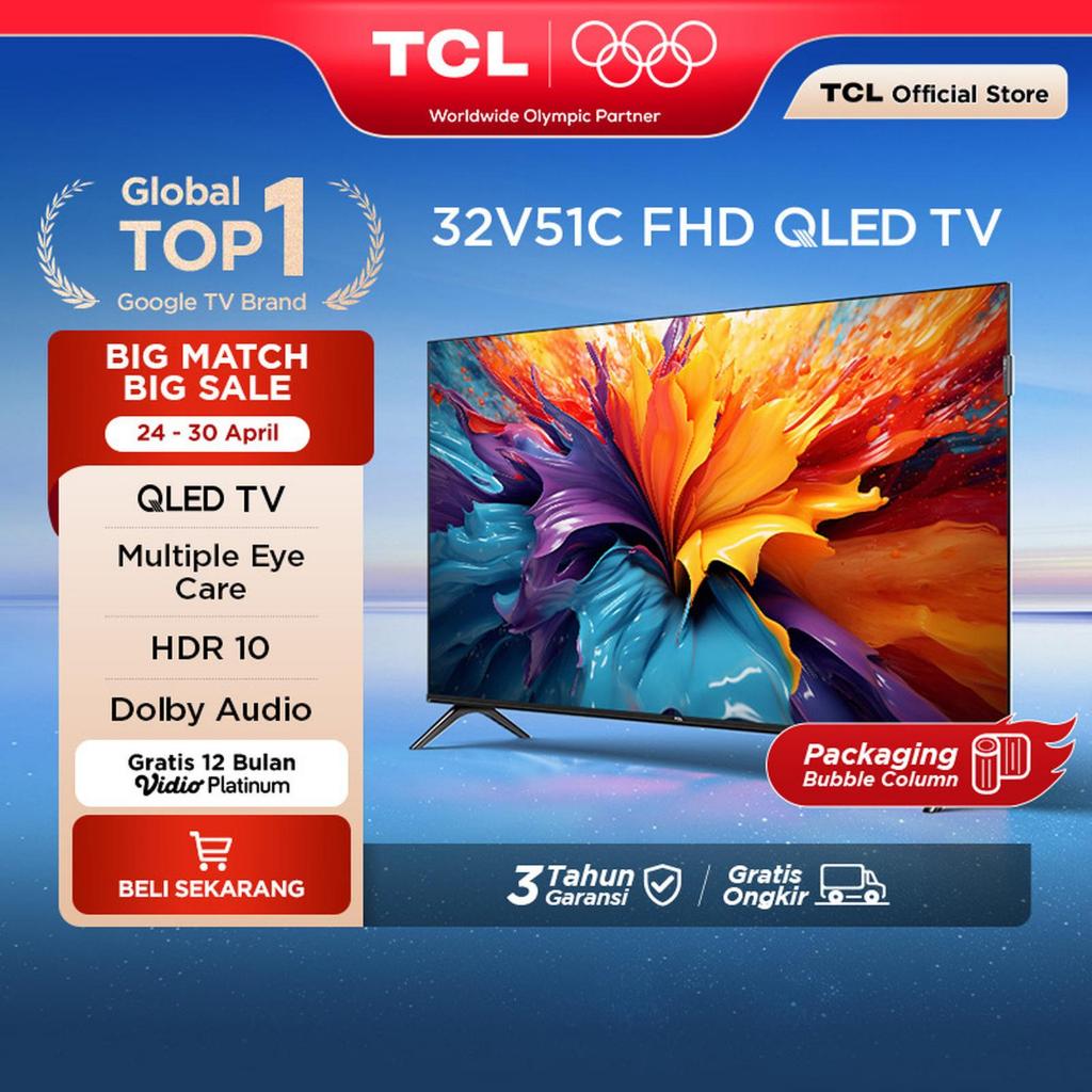 QLED TV TCL 32 INCH GOOGLE TV WIFI BLUETOOTH - 32 V 51 C