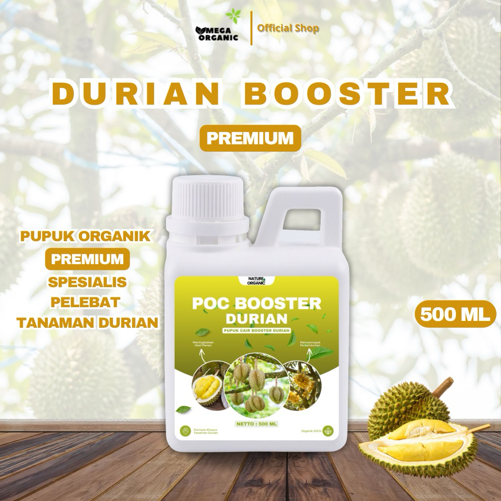 Pupuk Booster Durian 500ML - Perangsang Cepat Berbuah Lebat dan Pelebat Buah Tidak Rontok Bunga Boos