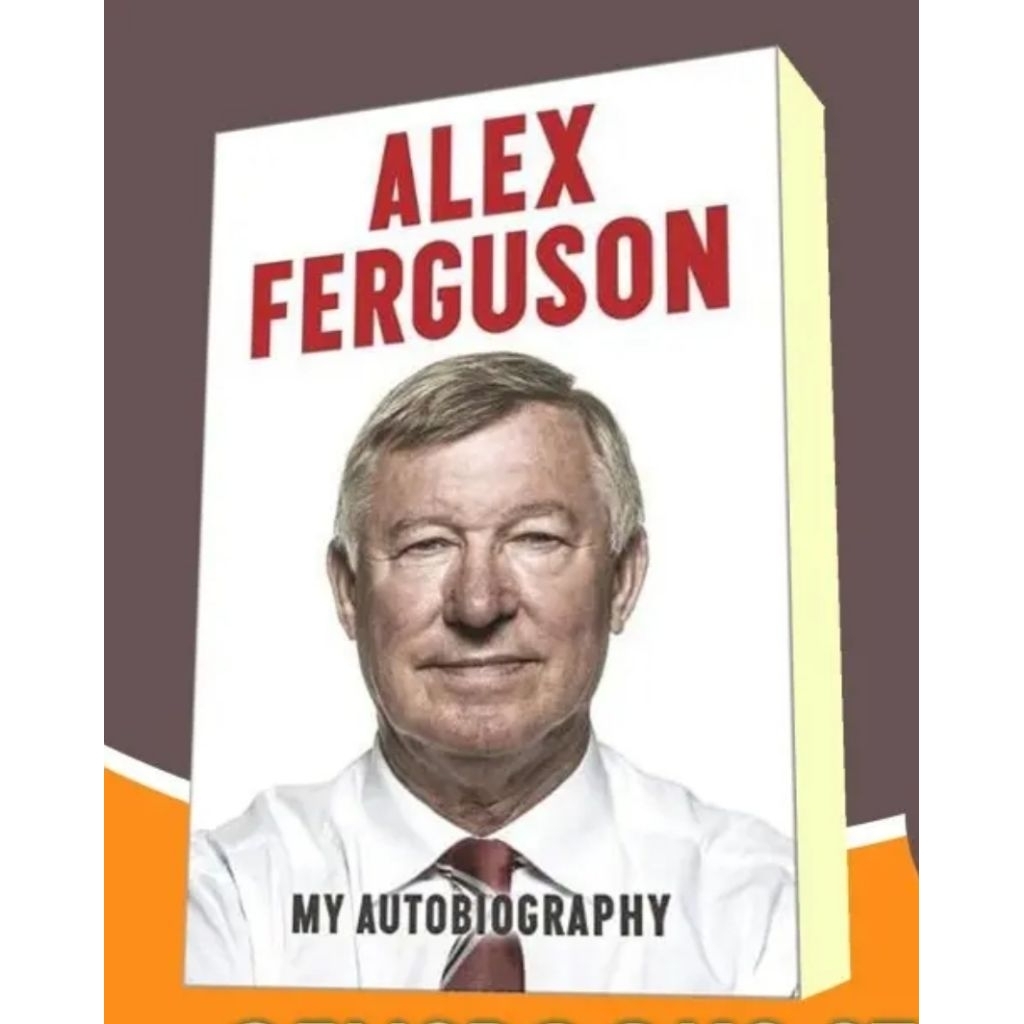 buku Alex Ferguson: My Autobiography Sir Alex Ferguson
