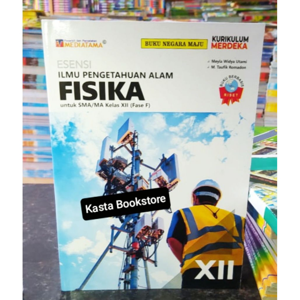 Buku Esensi Fisika Kelas 12 SMA Kurikulum Merdeka Mediatama