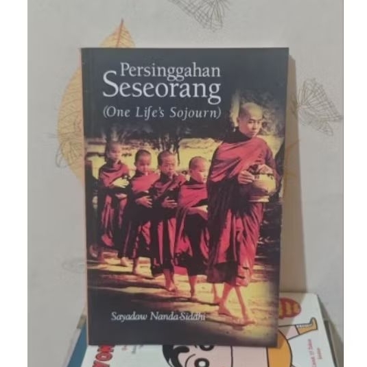 BUKU PERSINGGAHAN SESEORANG -SAYADAW NANDA SIDDHI