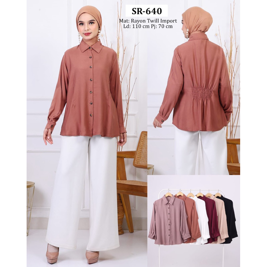 SR-640 - ATASAN / KEMEJA DAILY / OUTFIT DAILY HIJAB / KEMEJA HIJAB HARI-HARI / KEMEJA RAYON / KEMEJA