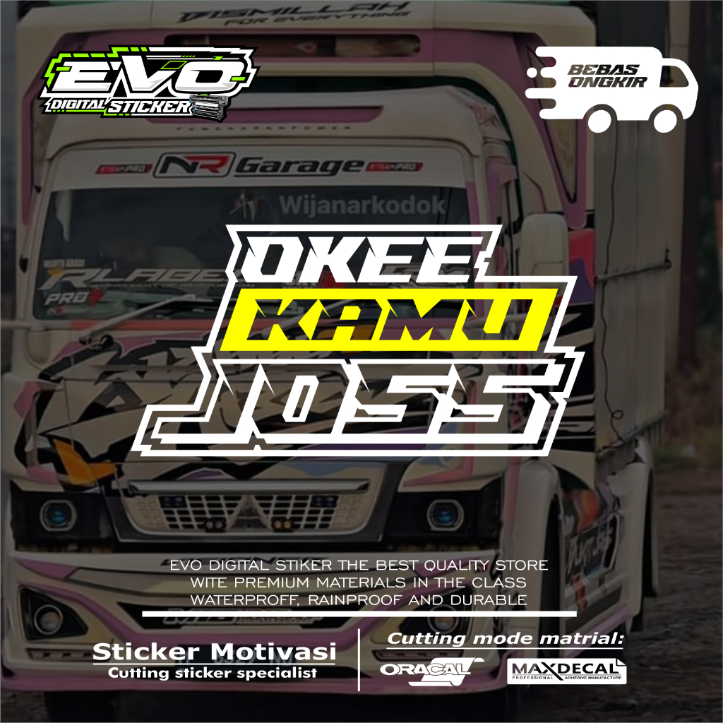 stiker kaca truk okee kamu joss cutting sticker kaca truk mobil pick up