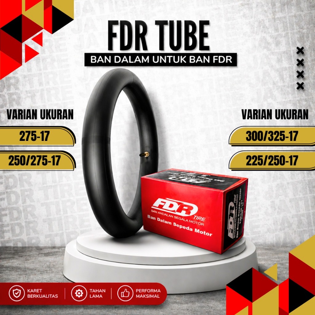 FDR TUBE BAN DALAM FDR RING 17 ( 300/325-17, 225/250-17 , 275-17 , 250/275-17 )