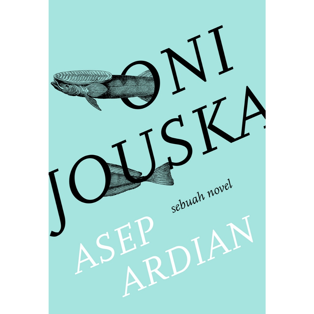 Oni Jouska: Sebuah Novel