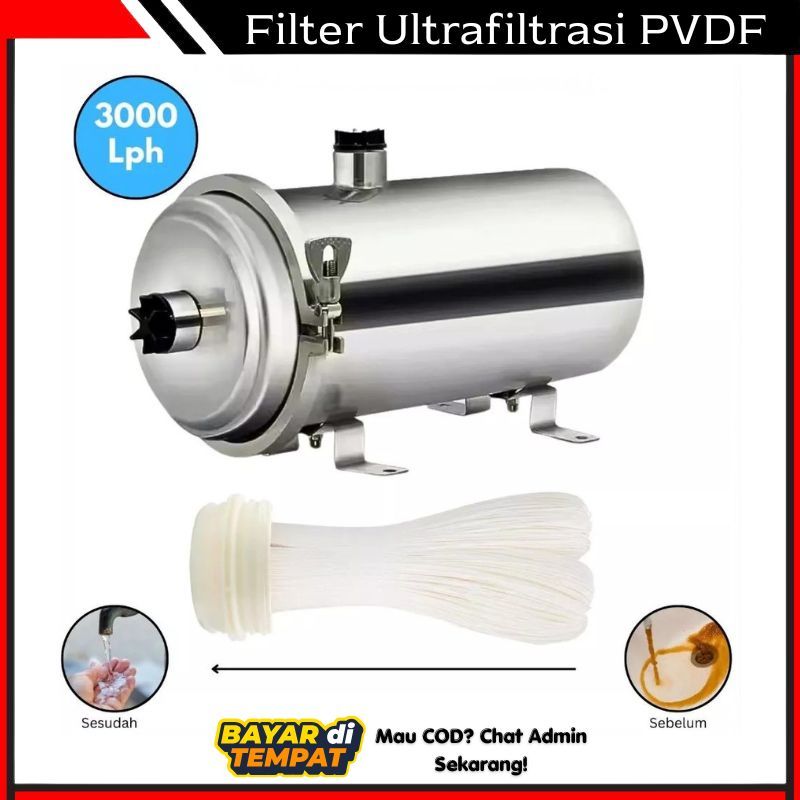 Filter Air PVDF 3000L Saringan Air Sumur Penjernih Air Kran Anti Bau Karat Besi