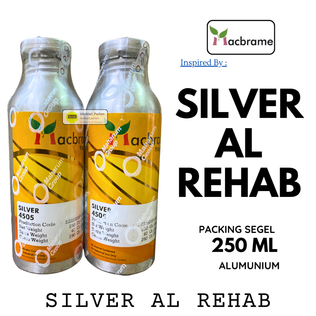 SILVER AL REHAB Bibit Parfum MACBRAME 250 ML SEGEL Alumunium - Parfum Wanita arabian Tahan Lama - AL
