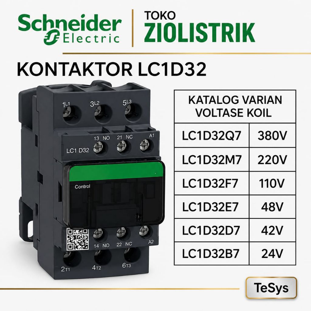 Kontaktor Schneider LC1D32 LC1D32Q7 380VAC LC1D32M7 220VAC LC1D32F7 110VAC LC1D32E7 48VAC LC1D32D7 4