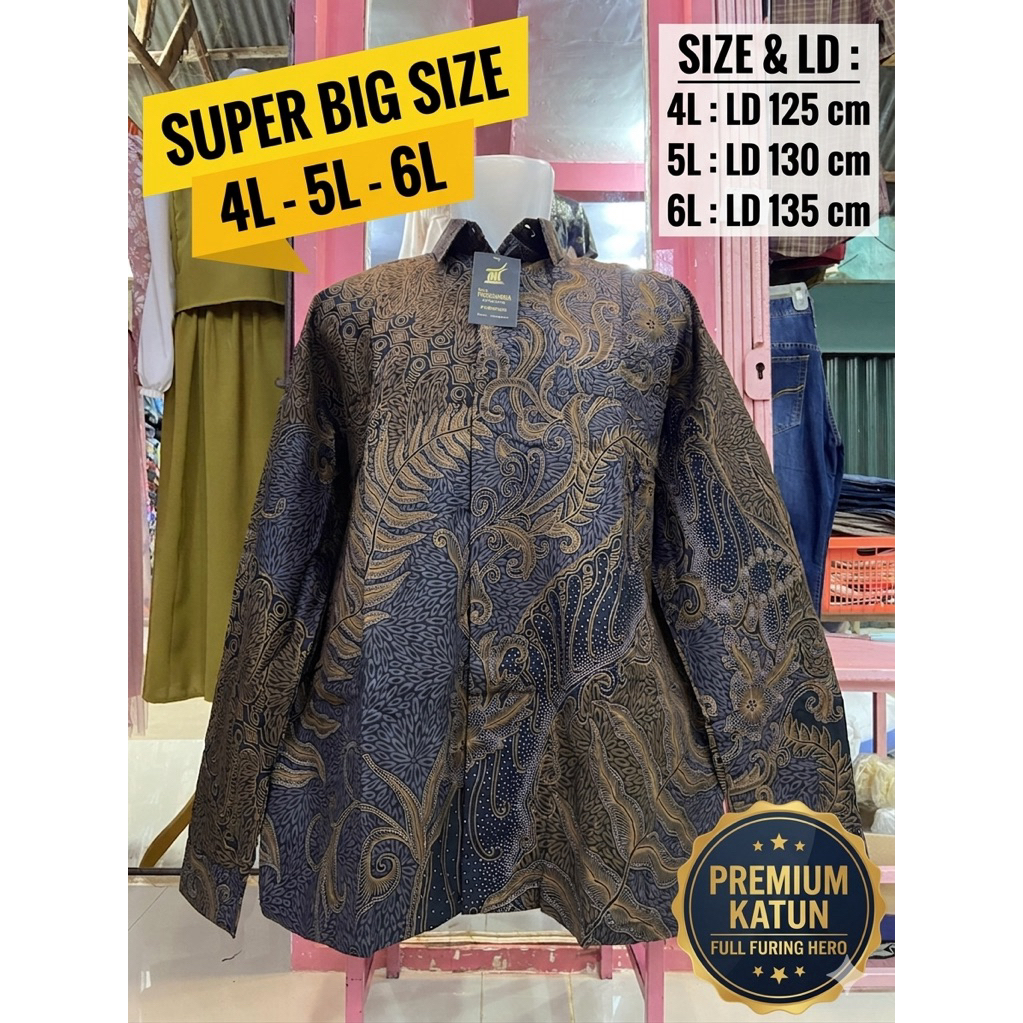 Batik Furing Jumbo Pria Lengan Panjang 4L 5L 6L LD 125-135cm Kemeja Batik Big Size Katun Premium