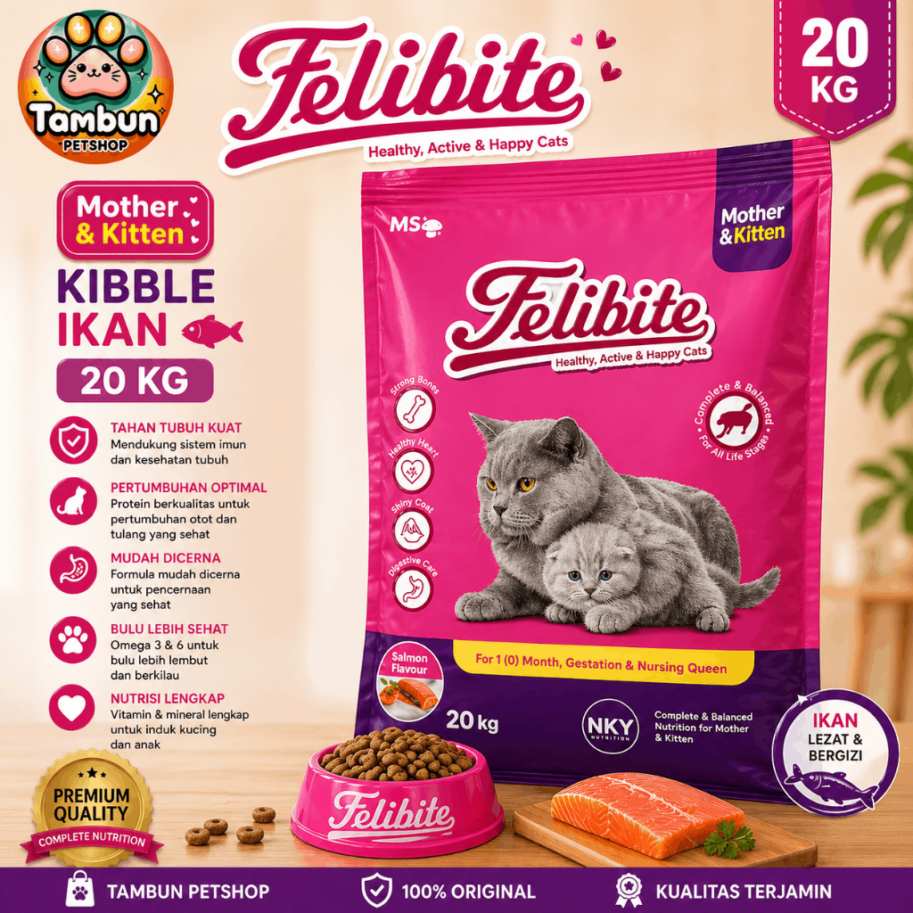 EXPEDISI - FELIBITE MOTHER & KITTEN 20KG - FELIBITE MOTHER KIBBLE IKAN