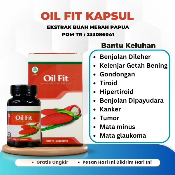 Oil Fit Kapsul - Obat Benjolan Dileher, Lipoma, Kelenjar Getah Bening, Gondongan, Tiroid, Hipertiroi