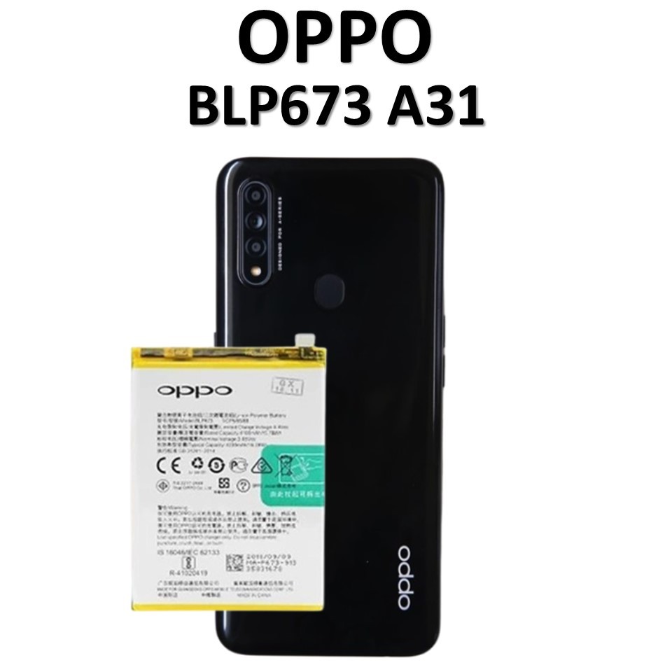 BATERAI OPPO BLP673 OPPO A31 BATERAI ORIGINAL 100%