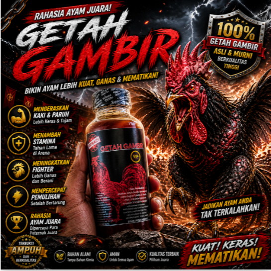 Getah Gambir kaki ayam aduan jago Bangkok super / Getah Gambir Ayam Aduan