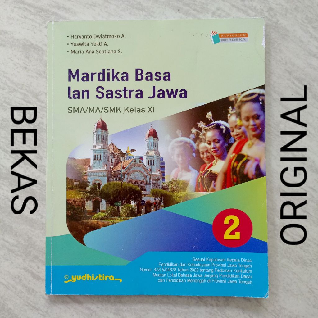 ( BUKU BEKAS ) ( ORIGINAL ) Mardika Basa  Bahasa Lan Sastra Jawa Jawi kelas 11 XI 2 II SMA MA SMK Pe