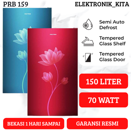 POLYTRON KULKAS 1 PINTU 150 LITER PRB 159 PRB159 PRB 159 PRB 159B PRB 159R METAL DOOR GARANSI RESMI