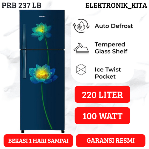 POLYTRON KULKAS 2 PINTU 220 LITER PRB 237 LB PRB237LB PRB 237LB BEAUTY STEEL GARANSI RESMI BEKASI