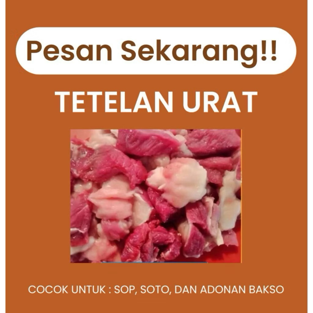 TETELAN URAT SAPI SEGAR FRESH DAN HALAL