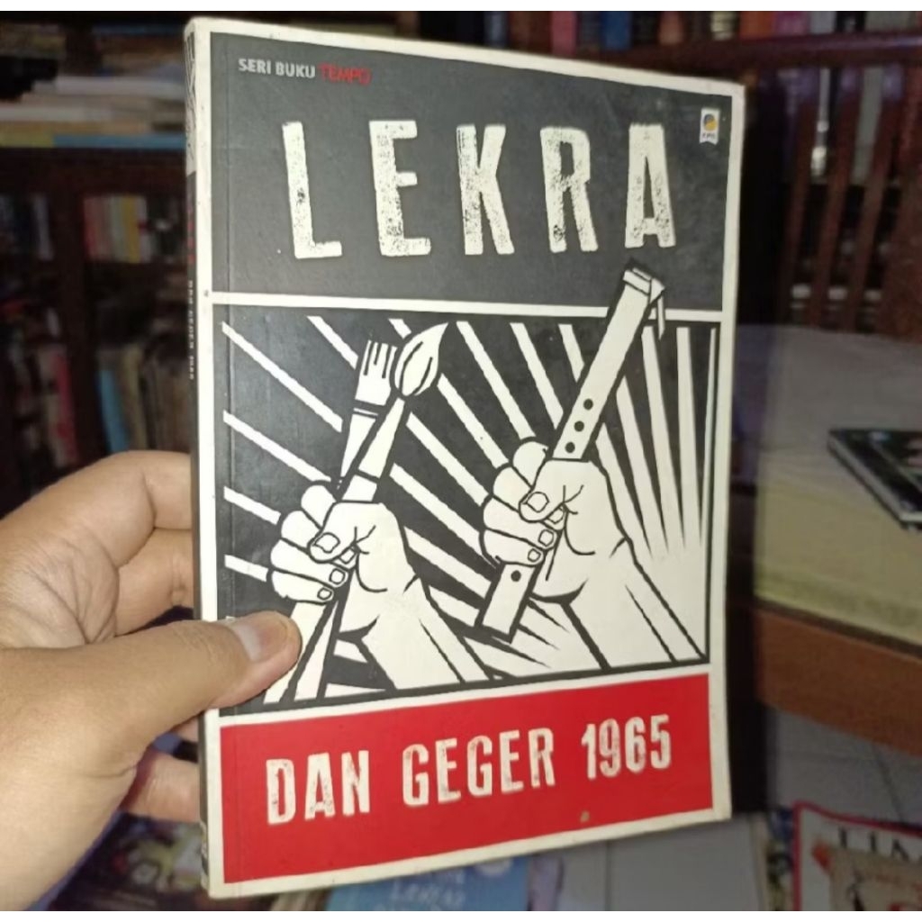 buku LEKRA DAN GEGER 1965 seri buku tempo