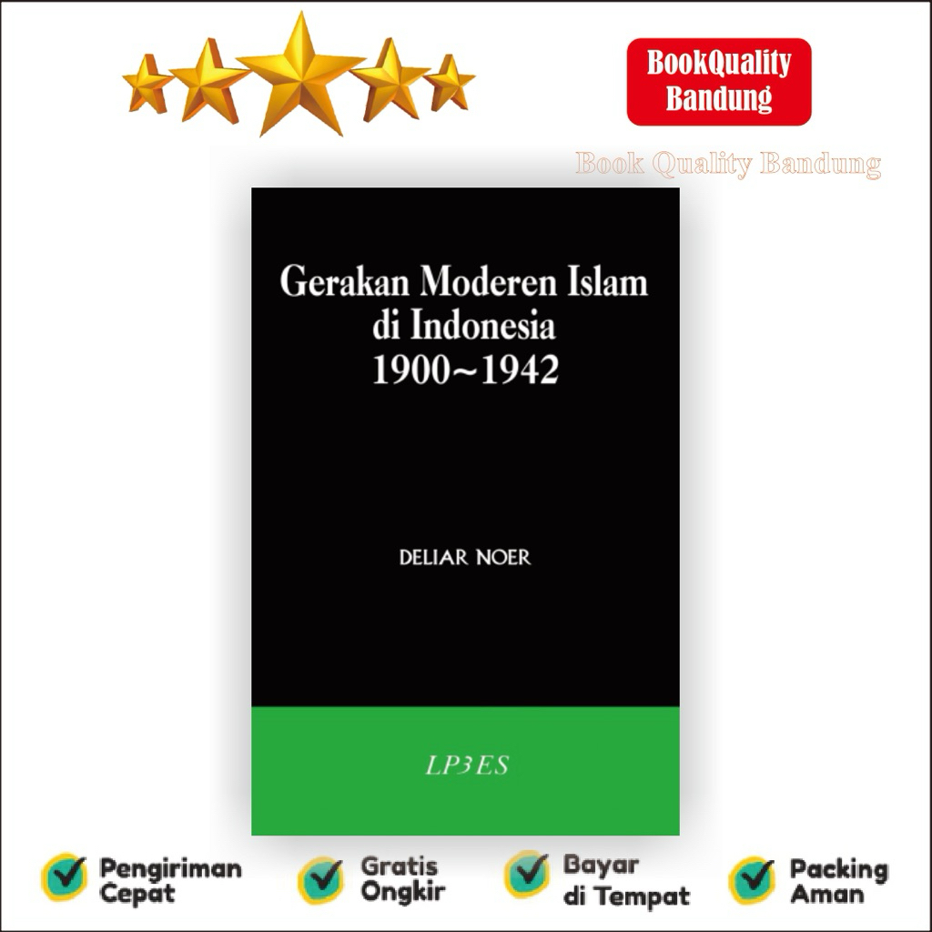 Gerakan Modern Islam Di Indonesia 1900-1942 - Deliar Noer - NR