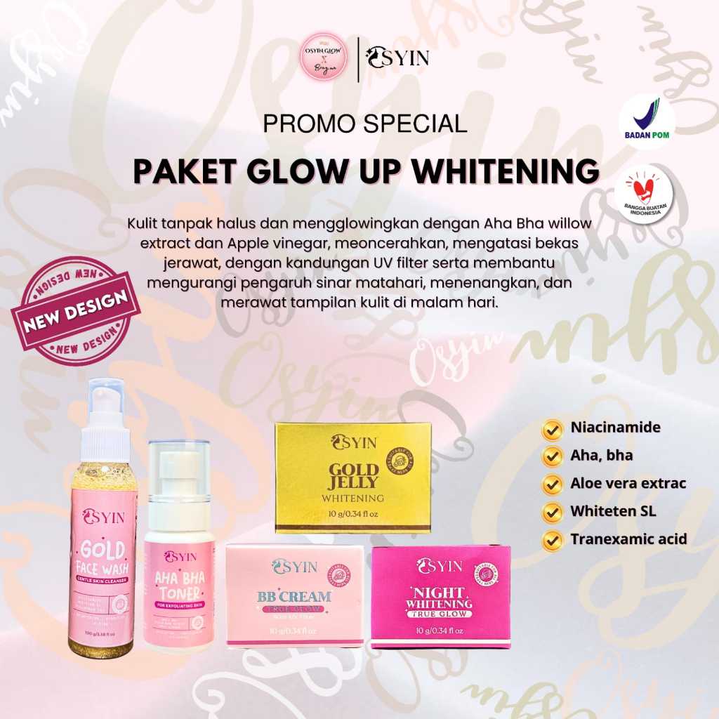 Osyin Glow Paket Glow Up Whitening (Gold Jelly Premium + Bb Cream Uv Filter + Toner + Night Whitenin