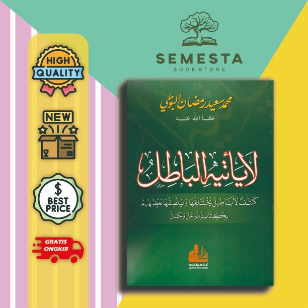 La Ya'tihil Bathil - Syaikh Sa'id Romadhon Al-Buthi