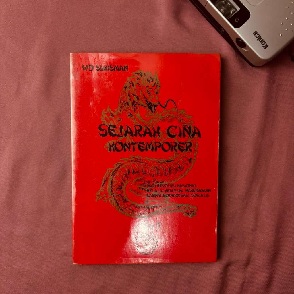 Buku Sejarah China Kontemporer Dari Revolusi Nasional Melalui Revolusi Kebudayaan Sampai Modernisasi