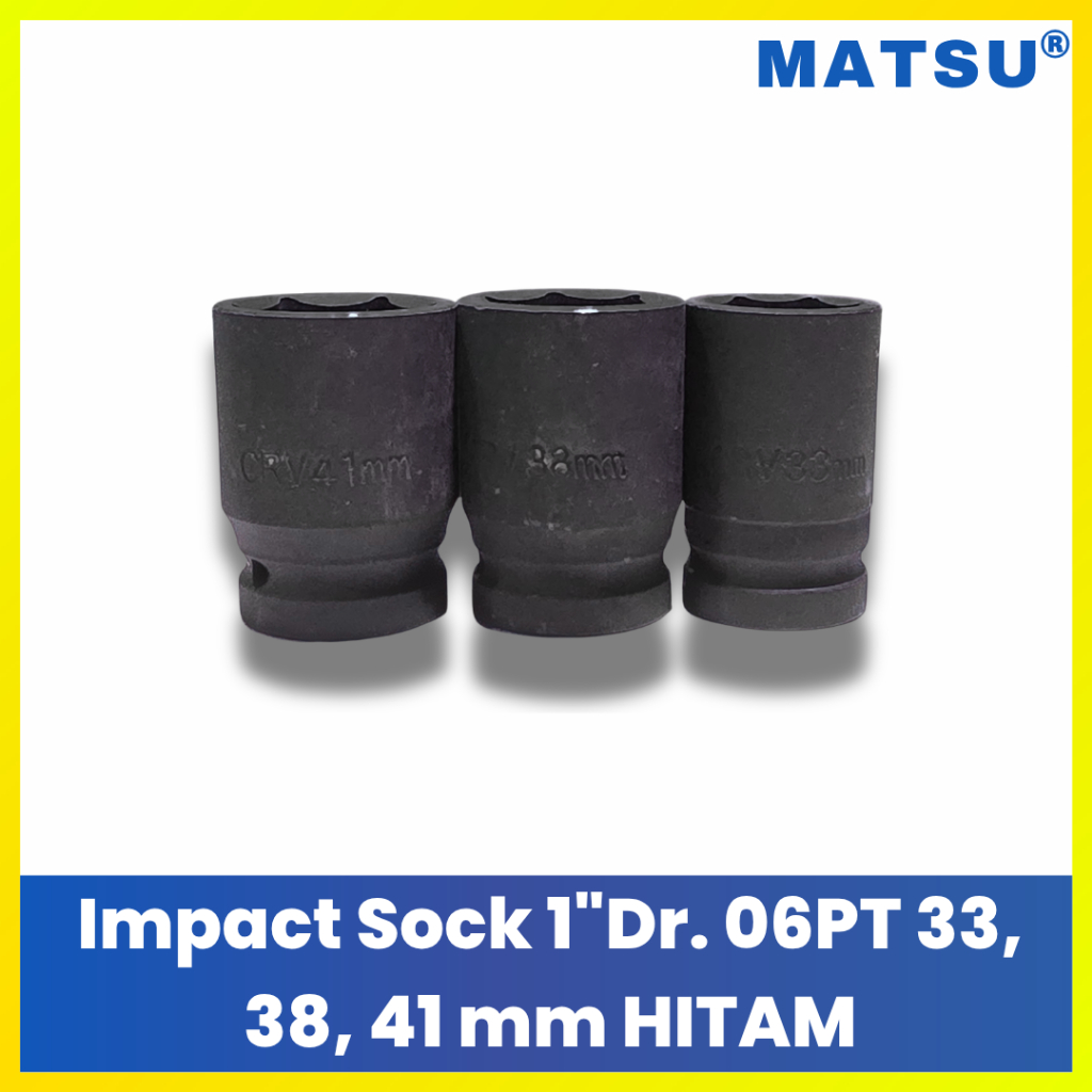 MATSU Mata Sok 1 Inchi 33mm 38mm 41mm - Kunci Sok Hitam Truck & Alat Berat High Quality