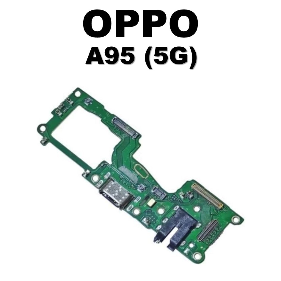 PCB PAPAN CONEKTOR CAS OPPO A95 (5G) ORIGINAL COPOTAN