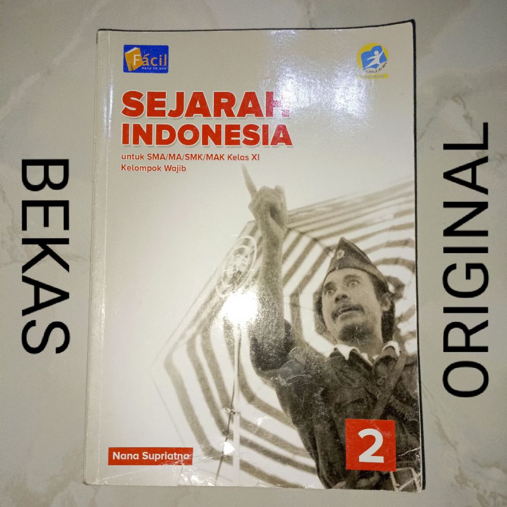 ( BUKU BEKAS ) ( ORIGINAL ) IPS Sejarah Indonesia Kelas 11 XI 2 II SMA MA SMK MAK Penerbit Grafindo 