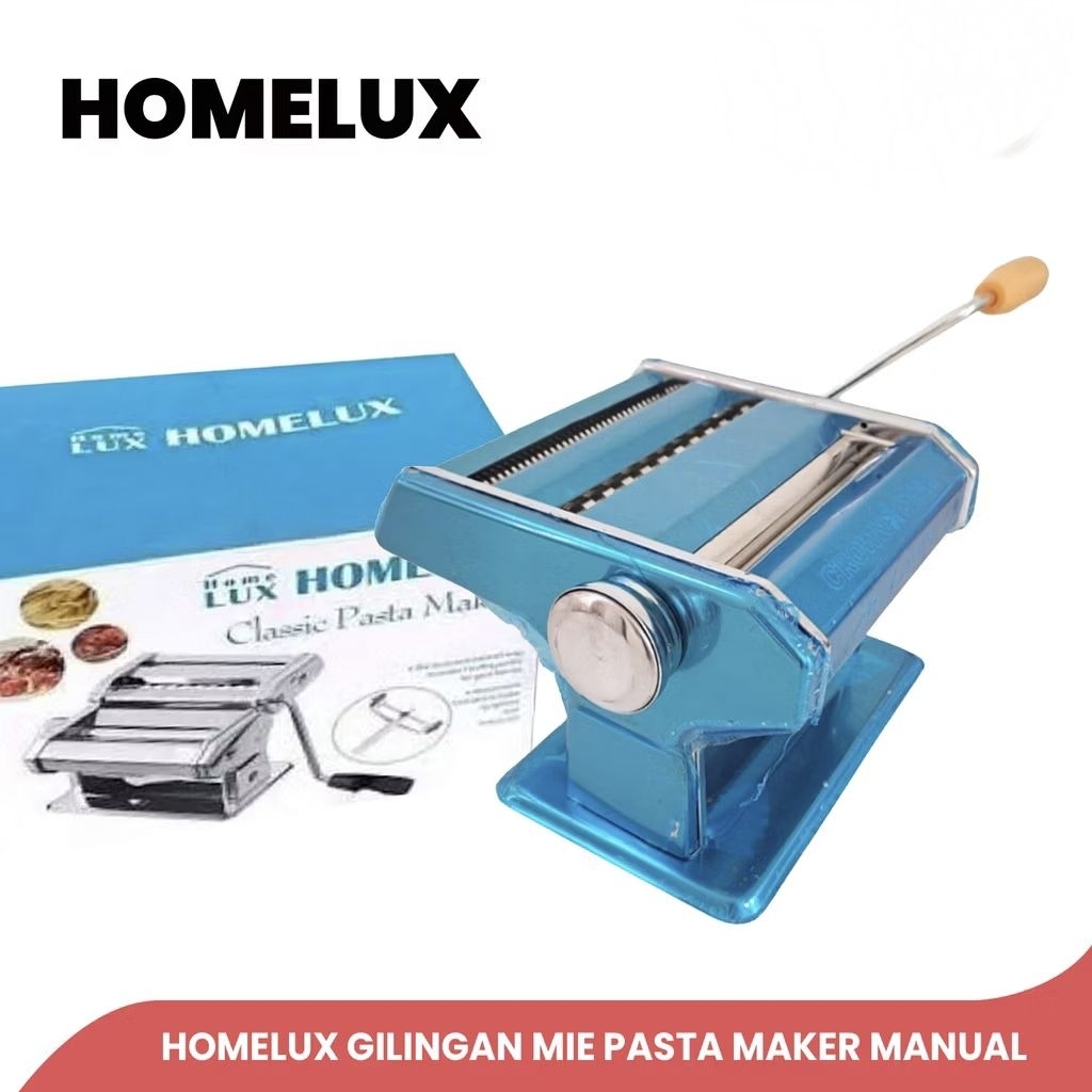 HOMELUX GILINGAN MIE ATLAS PASTA MAKER MANUAL KULIT MOLEN PANGSIT