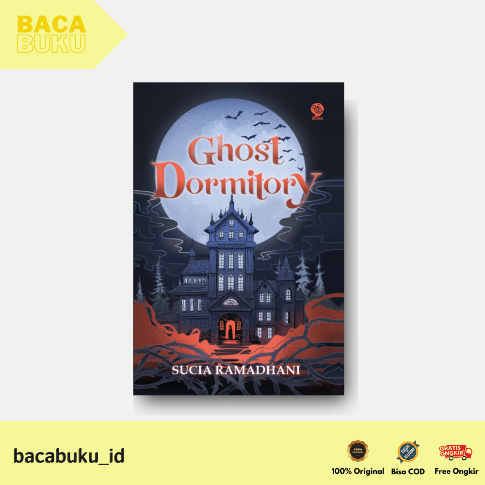 NOVEL GHOST DORMITORY (REPUBLISH 2026) by Sucia Ramadhani - Mizan