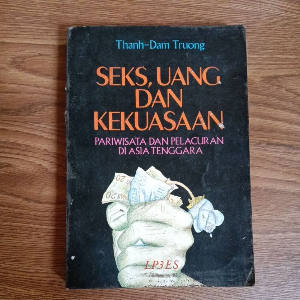 Thanh Dam Truong Seks, Uang dan Kekuasaan