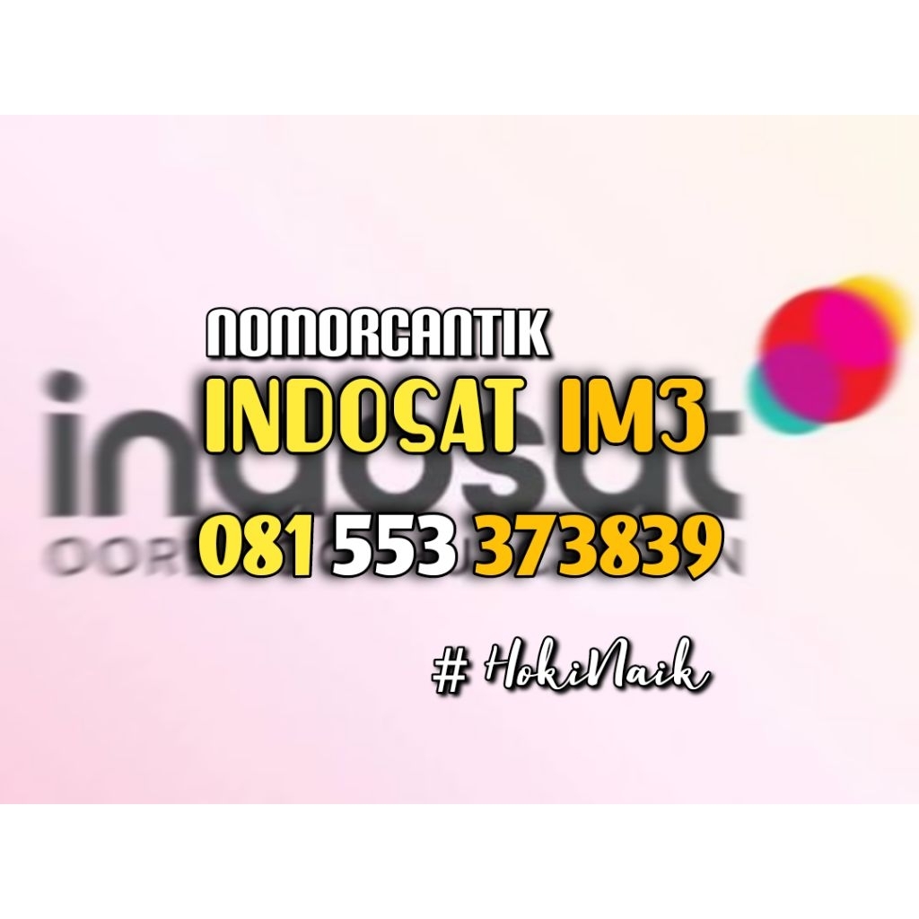 nomor CANTiK kartu perdana INDOSAT IM3 HOKI NAIK KE PUNCAK 373839 #1