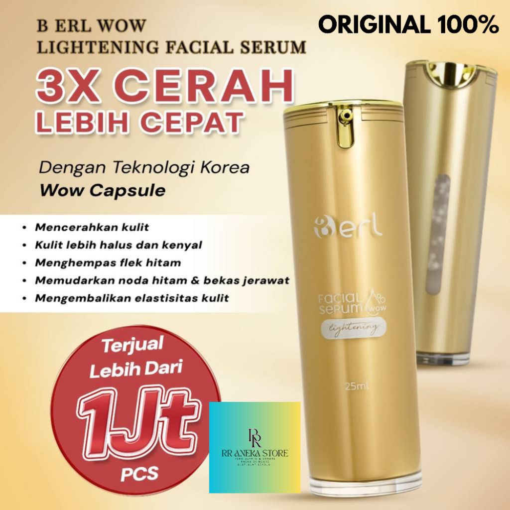B ERL Serum Wajah Dengan Formula WOW CAPSULE / FS B ERL / Serum B ERL / Perawatan Wajah B ERL / Seru