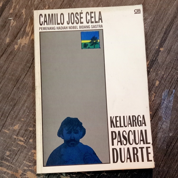 Keluarga Pascual Duarte - Oleh Camilo Jose Cela (Pemenang Nobel Sastra)