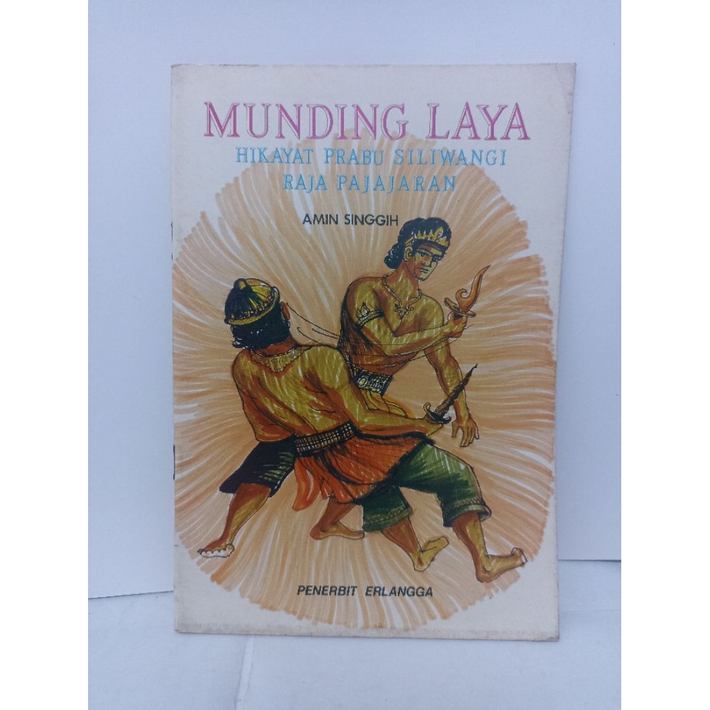 Munding Laya Hikayat Prabu Siliwangi Raja Pajajaran