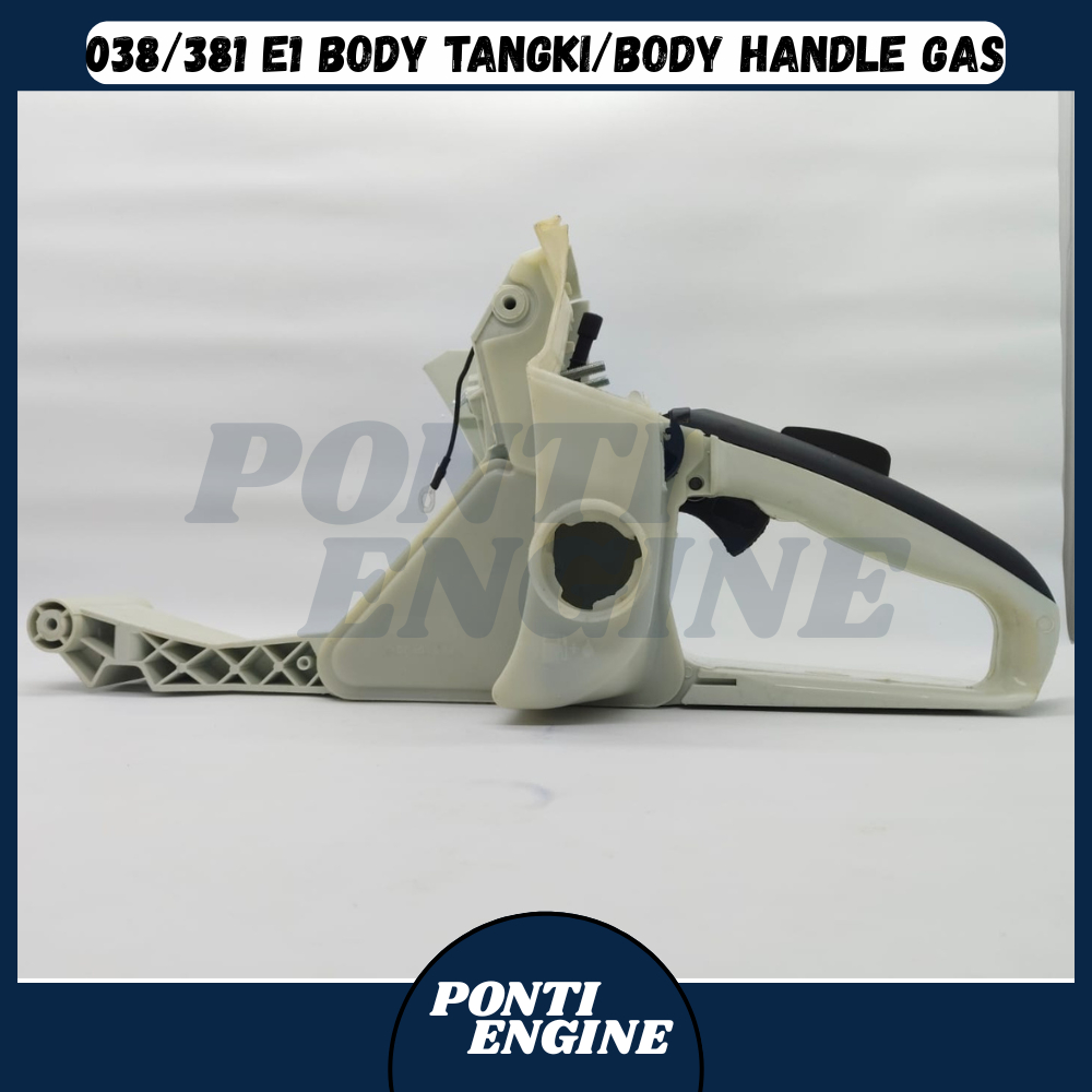 038/381 (E1) Body Tangki/Body Handle Gas Chainsaw