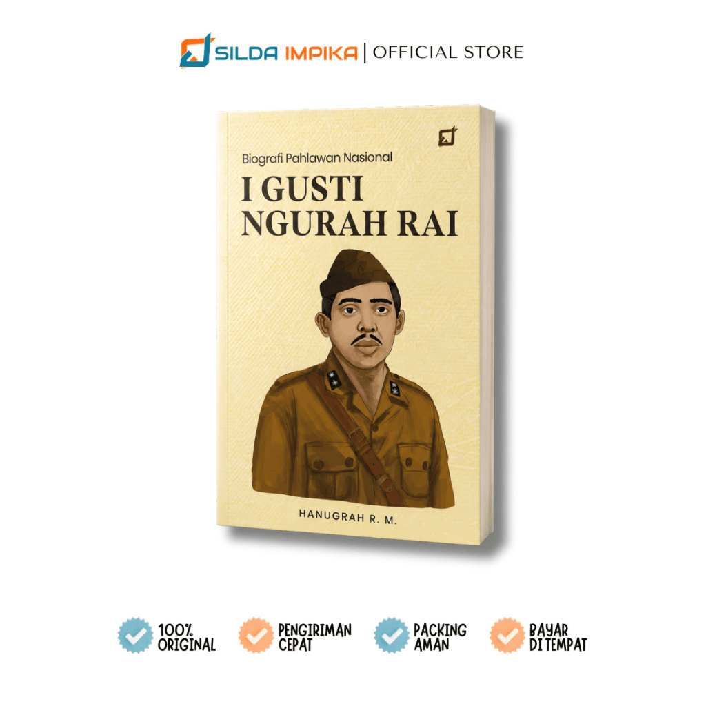 Buku Biografi Pahlawan Nasional: I GUSTI NGURAH RAI