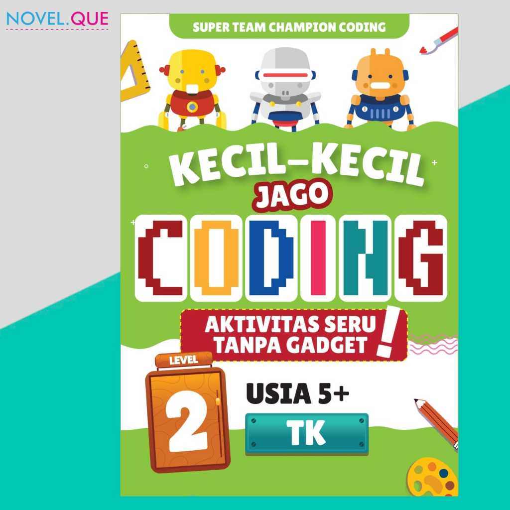 Buku Anak - Kecil-Kecil Jago Coding LEVEL 2 Buku Coding Anak