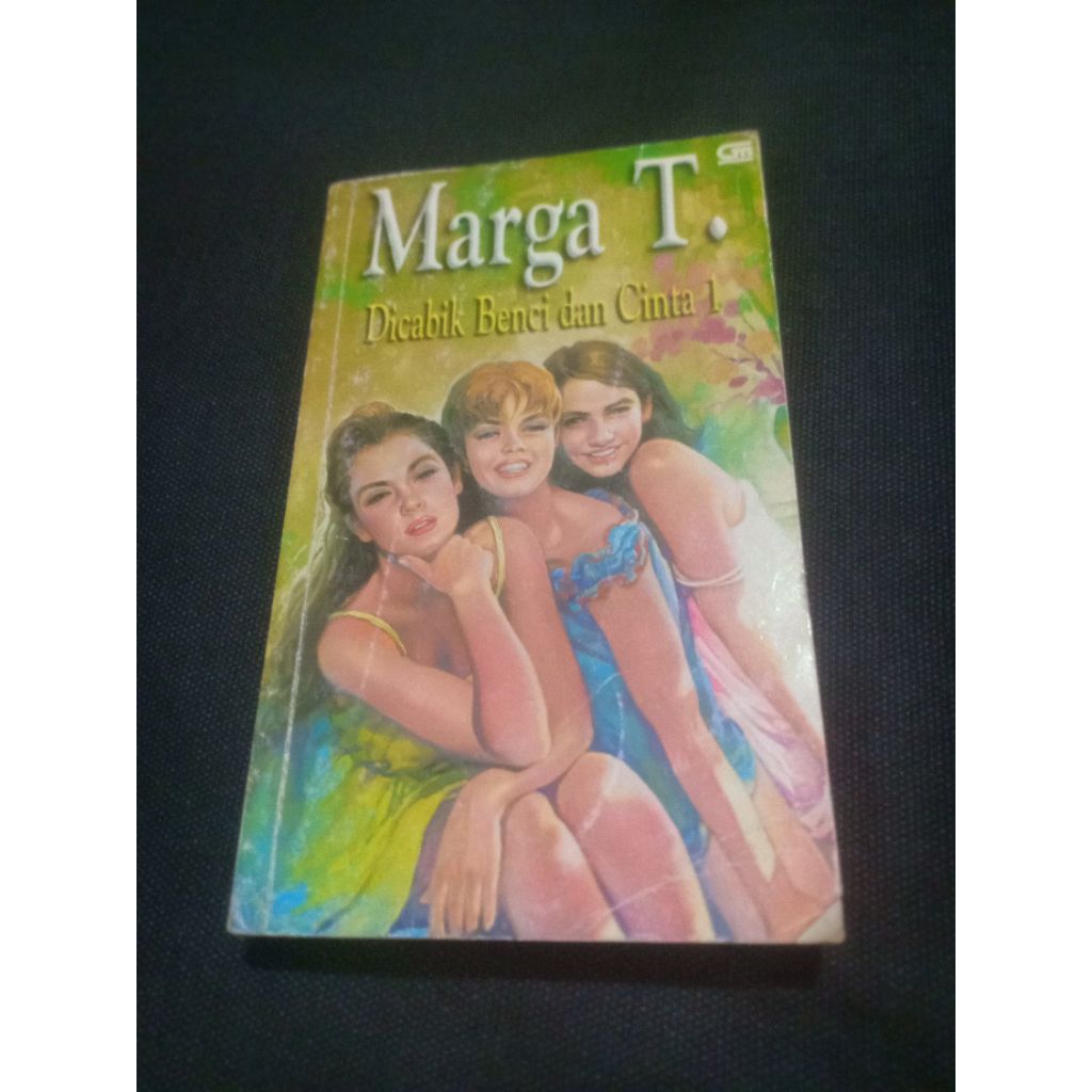 dicabik benci dan cinta marga t