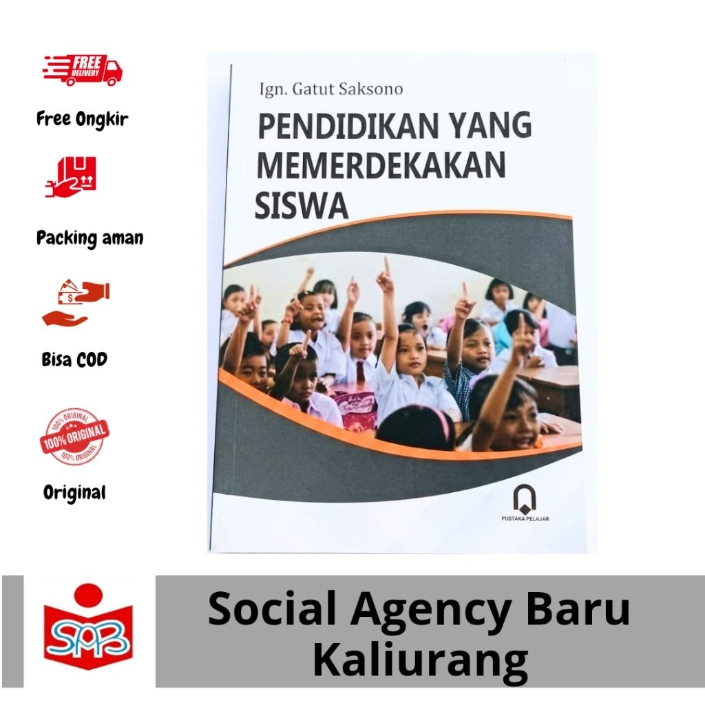 Pendidikan Yang Memerdekakan Siswa