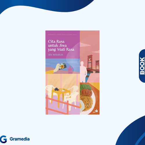 Gramedia Medan - Cita Rasa untuk Jiwa yang Mati Rasa