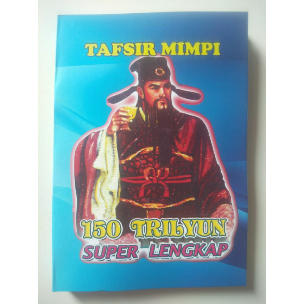 Buku Tafsir Mimpi 150 Trilyun Super Lengkap Referensi Buku Terlengkap Terlaris