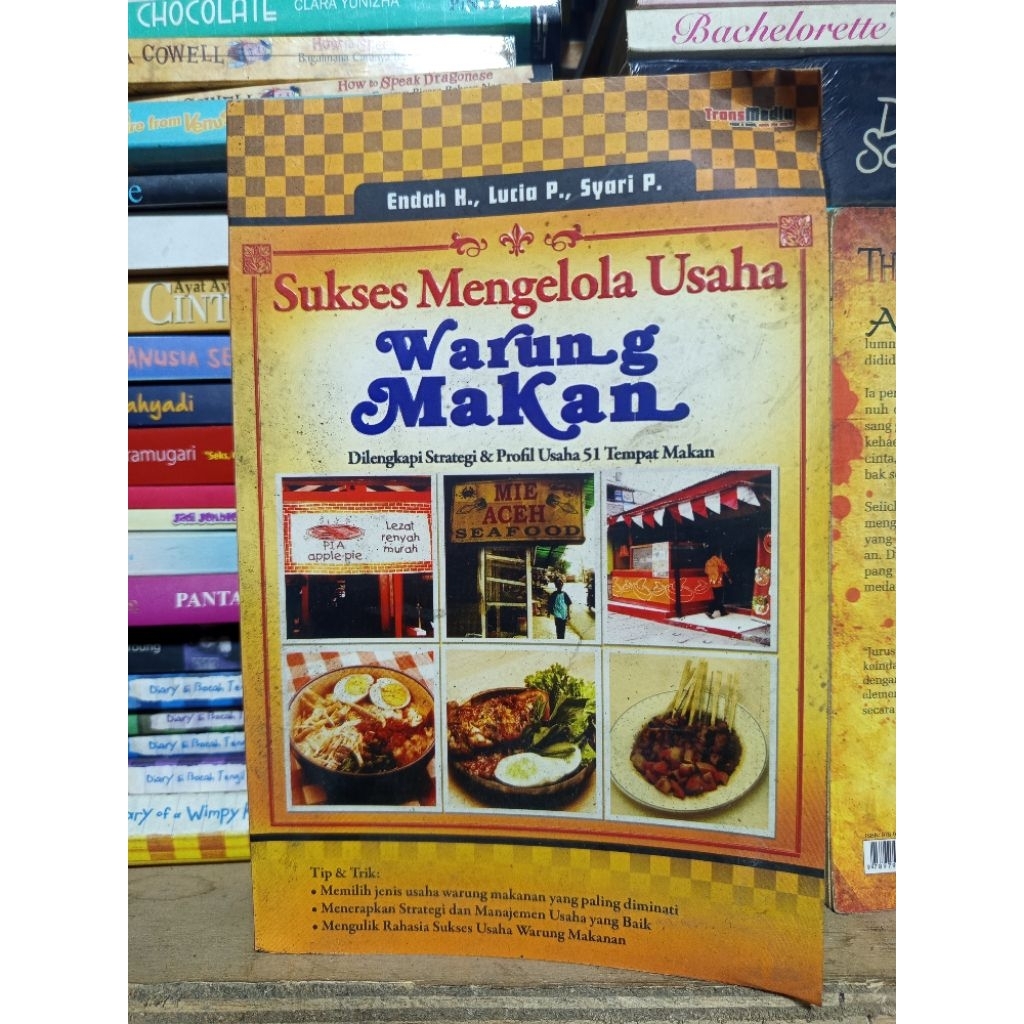 •Sukses Mengelola Usaha Warung Makan – Endah H., Lucia P., Syari P. | Panduan Bisnis Kuliner Lengkap