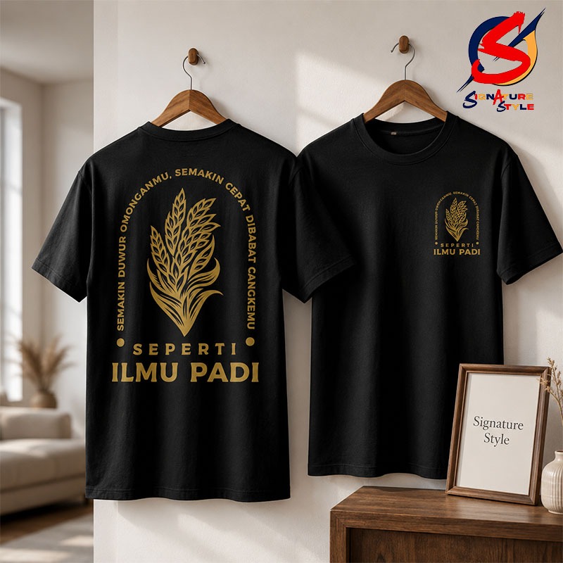 Signature - T-Shirt Bahan Premium Gambar Semakin Duwur Omonganmu, Semakin Dibabat Cangkemu Seperti I