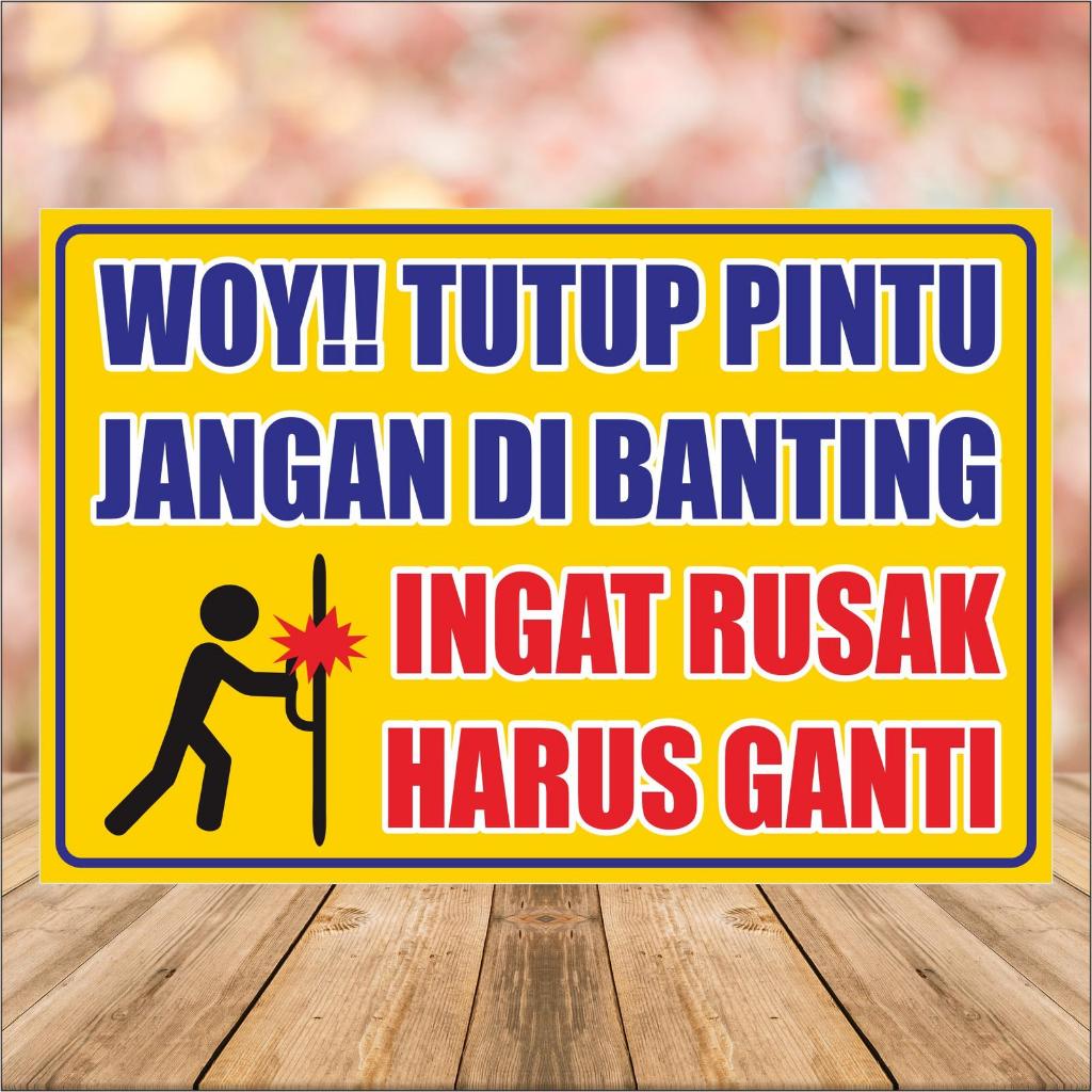 STIKER TUTUP PINTU JANGAN DIBANTING design baru
