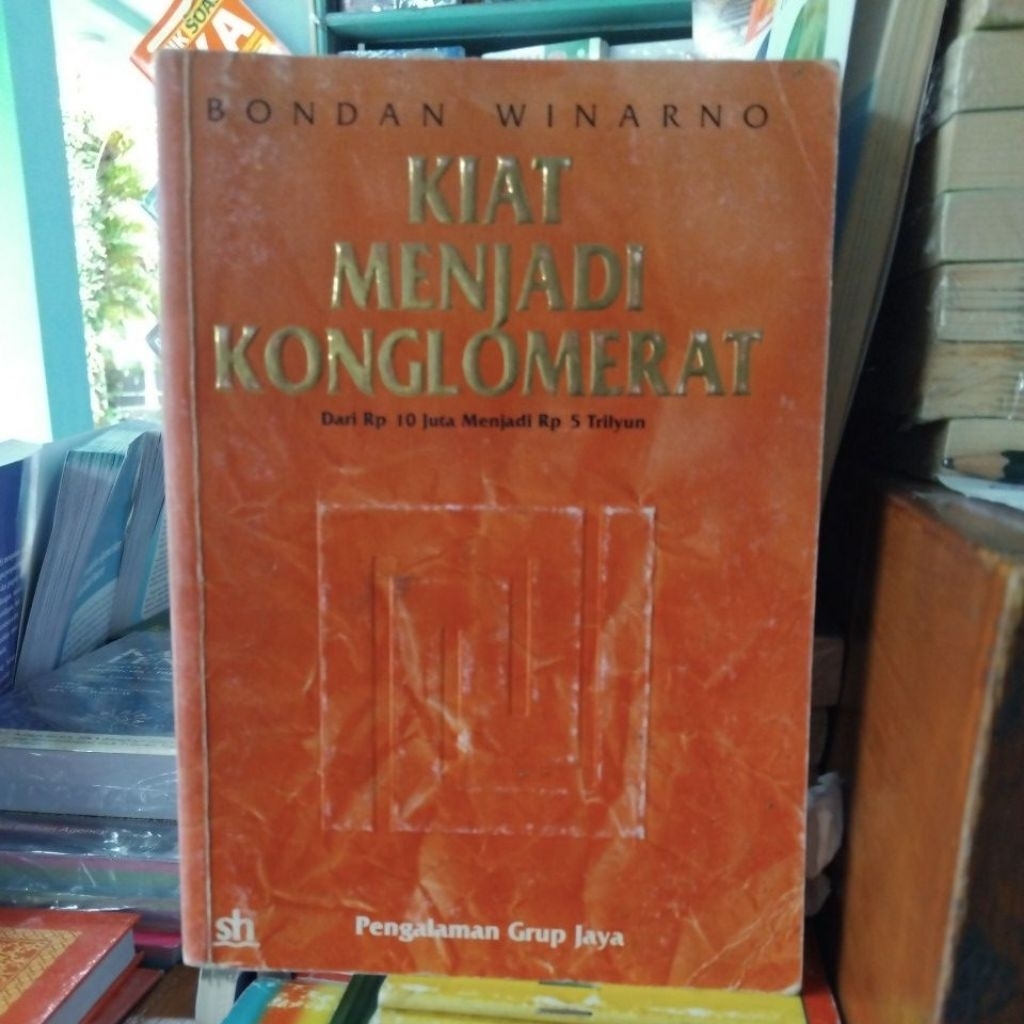 Buku Kiat Menjadi Konglomerat , ,Bondan winarno